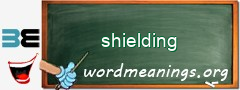 WordMeaning blackboard for shielding